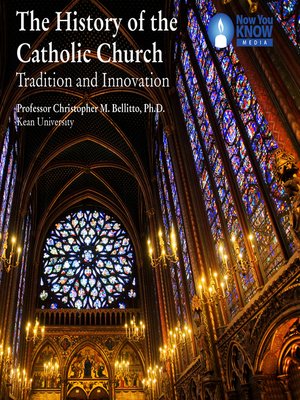 cover image of The History of the Catholic Church: Tradition and Innovation